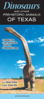 Dinosaurs and Other Prehistoric Animals of Texas By David Trexler Cover Image