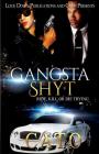 Gangsta Shyt: Ride, Kill or Die Trying By Cato Cover Image