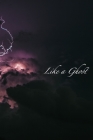 Like a Ghost By Like A. Ghost Cover Image