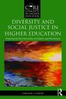Diversity and Social Justice in Higher Education: Preparing the Next Generation of Scholars and Practitioners (Core Concepts in Higher Education) By Caroline Sotello Viernes Turner Cover Image