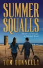 Summer Squalls: Murder and Romance in Rehoboth Beach By Tom Donnelly Cover Image