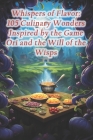 Whispers of Flavor: 105 Culinary Wonders Inspired by the Game Ori and the Will of the Wisps Cover Image