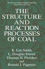 The Structure and Reaction Processes of Coal (Plenum Chemical Engineering) By K. Lee Smith, L. Douglas Smoot, Thomas H. Fletcher Cover Image