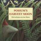 Possum's Harvest Moon By Anne Hunter Cover Image