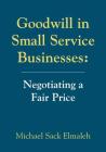 Goodwill in Small Service Businesses: Negotiating a Fair Price Cover Image