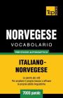 Vocabolario Italiano-Norvegese per studio autodidattico - 7000 parole Cover Image