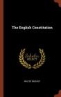 The English Constitution By Walter Bagehot Cover Image