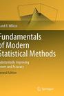 Fundamentals of Modern Statistical Methods: Substantially Improving Power and Accuracy By Rand R. Wilcox Cover Image