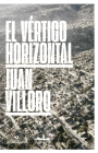 Vértigo Horizontal By Juan Villoro Cover Image