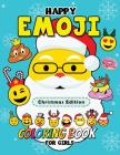 Happy Emoji Coloring Book for Girls: Christmas Edition Cover Image
