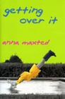 Getting Over It By Anna Maxted Cover Image