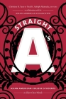 Straight A's: Asian American College Students in Their Own Words Cover Image