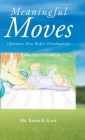 Meaningful Moves: Optimize Your Baby's Development By Sarah E. Lane Cover Image