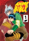 Anime Bible ( Pure Anime ) No.1 By Javier H. Ortiz, Antonio Soriano (Illustrator) Cover Image