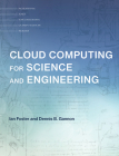 Cloud Computing for Science and Engineering (Scientific and Engineering Computation) Cover Image