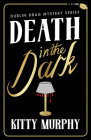 Death in the Dark By Kitty Murphy Cover Image