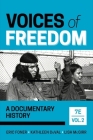 Voices of Freedom: A Documentary History By Eric Foner, Kathleen DuVal, Lisa McGirr Cover Image