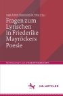 Fragen Zum Lyrischen in Friederike Mayröckers Poesie (Abhandlungen Zur Literaturwissenschaft) Cover Image