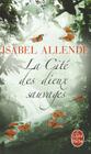 La Cité Des Dieux Sauvages (Ldp Litterature) By Isabel Allende Cover Image