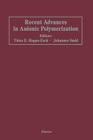 Recent Advances in Anionic Polymerization: Proceedings of the International Symposium on Recent Advances in Anionic Polymerization, Held April 13-18, Cover Image