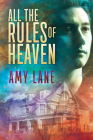 All the Rules of Heaven (All That Heaven Will Allow) By Amy Lane Cover Image