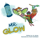 Mr. Glow By J. M. Hymas, David McHolland (Illustrator) Cover Image