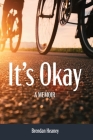 It's Okay! A Memoir Cover Image