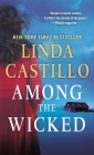Among the Wicked: A Kate Burkholder Novel By Linda Castillo Cover Image