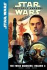 The Force Awakens: Volume 3 (Star Wars: The Force Awakens #3) By Chuck Wendig, Marc Laming (Illustrator), Frank Martin (Illustrator) Cover Image