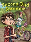 Second Dad Summer By Benjamin Klas, Fian Arroyo (Illustrator) Cover Image