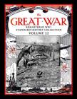 The Great War: Remastered WW1 Standard History Collection Volume 22 By Mark Bussler Cover Image