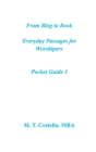 From Blog to Book Everyday Passages for Worshipers Pocket Guide 1 By M. T. Costello Mba Cover Image