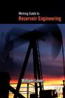 Working Guide to Reservoir Engineering By William Lyons Cover Image