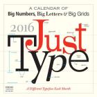 Just Type 2016 Wall Calendar By Workman Publishing Cover Image