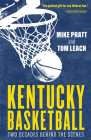 Kentucky Basketball: Two Decades Behind the Scenes Cover Image