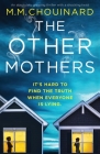 The Other Mothers: An absolutely gripping thriller with a shocking twist Cover Image