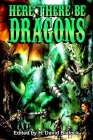 Here There Be Dragons Cover Image