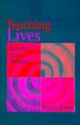 Teaching Lives: Essays & Stories By Wendy Bishop Cover Image