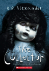 The Collector By K. R. Alexander Cover Image