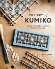 The Art of Kumiko: Learn to Make Beautiful Panels by Hand By Matt Kenney Cover Image