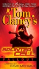 Tom Clancy's Splinter Cell: Fallout By David Michaels Cover Image