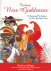 Finding New Goddesses: Reclaiming Playfulness in Our Spiritual Lives Cover Image