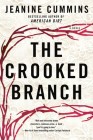 The Crooked Branch: A Novel By Jeanine Cummins Cover Image