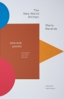 The New World Written: Selected Poems (The Margellos World Republic of Letters) By Maria Baranda, Paul Hoover (Editor) Cover Image