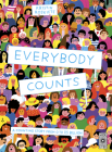Everybody Counts: A counting story from 0 to 7.5 billion By Kristin Roskifte Cover Image