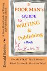 A Poor Mans Guide to Writing and Publishing a Book By Don Bobbitt Cover Image