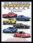 The Illustrated Corvette Series: A History of the Corvette from 1953-2010 Cover Image