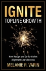 Ignite Topline Growth: How RevOps and Go-To-Market Alignment Spark Success Cover Image
