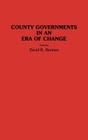 County Governments in an Era of Change (Contributions in Political Science) By David R. Berman (Editor), David R. Berman (Other) Cover Image