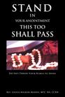Stand In Your Anointment This Too Shall Pass By Louise Malbon-Reddix Mpc Cover Image
